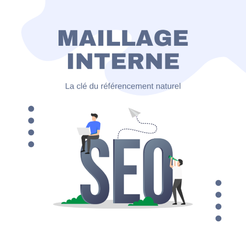 Maillage interne SEO publication